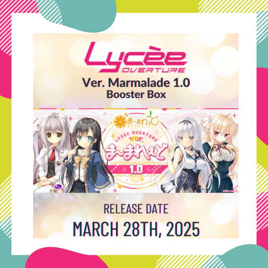 [PREORDER] Lycee Overture Ver. Marmalade 1.0 Booster Box